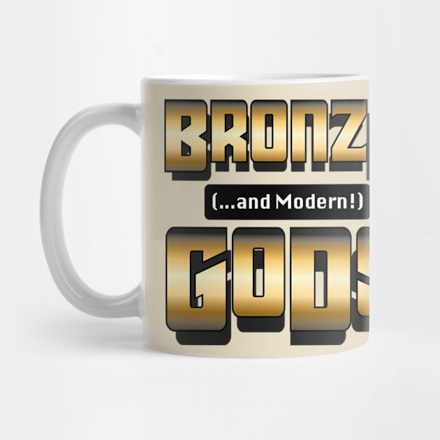 Bronze And Modern Gods Logo by Bronze And Modern Gods